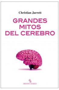 Grandes mitos del cerebro